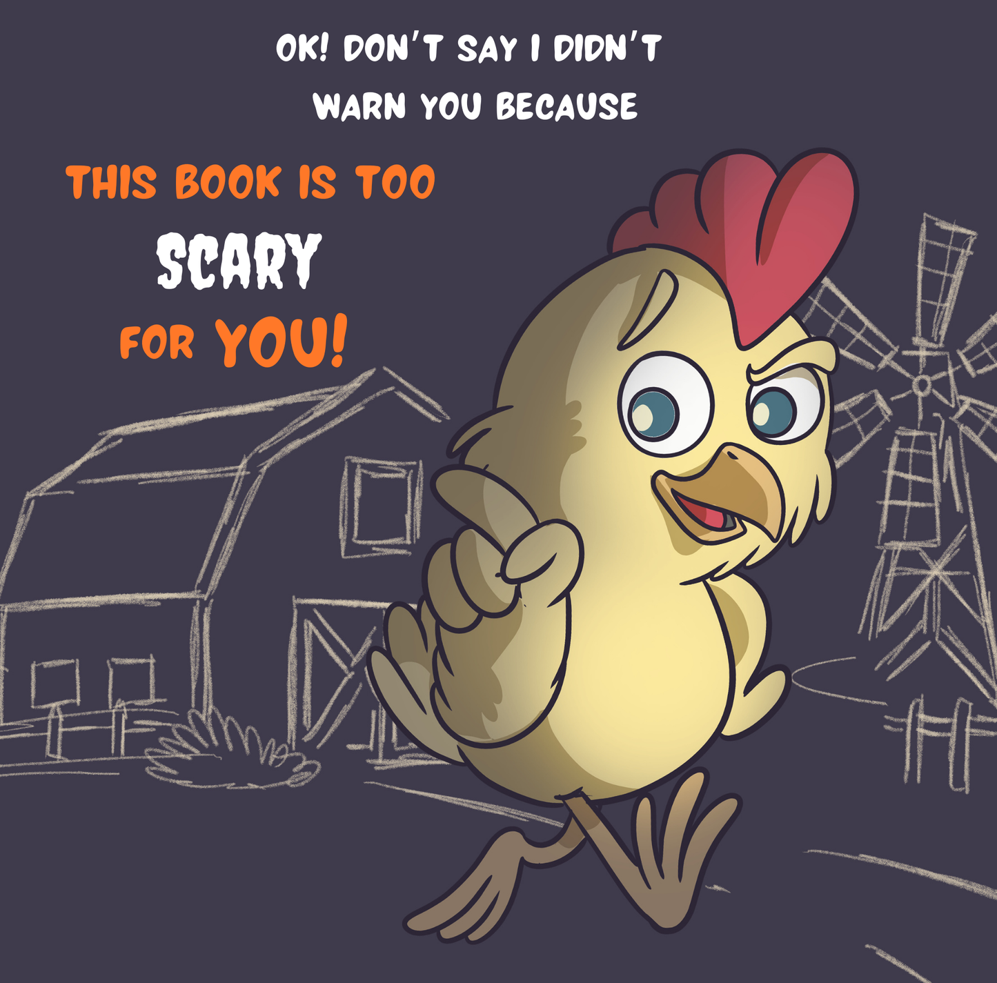 This Book is TOO Scary For You!