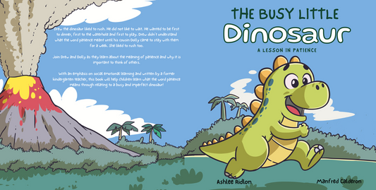The Busy Little Dinosaur: A Lesson in Patience: Children's book about feelings and emotions, social emotional learning, ages 2-6