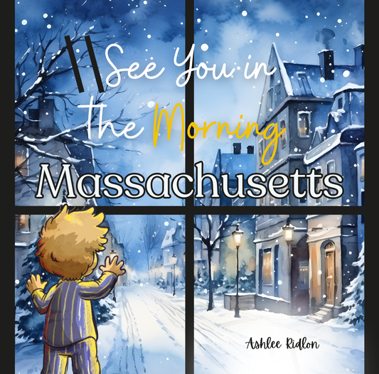 See You in the Morning Massachusetts