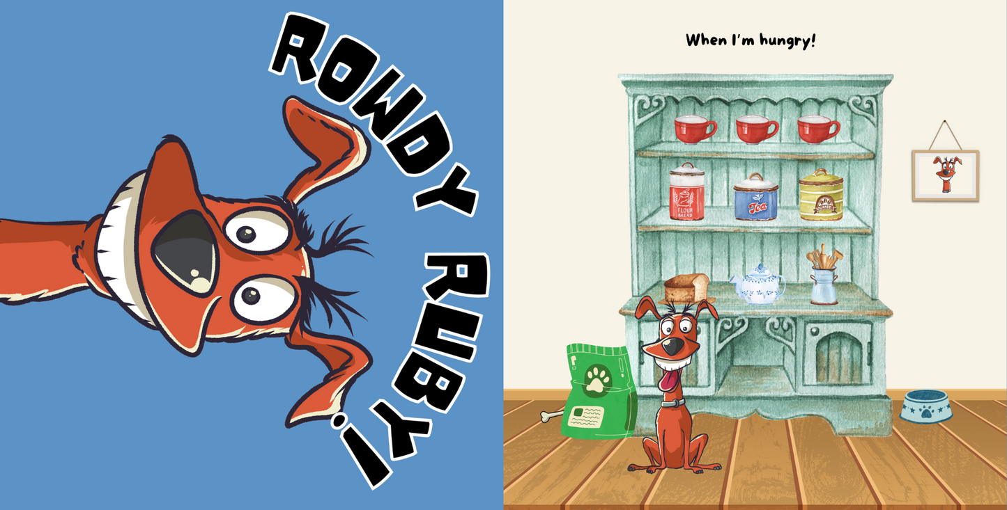 Rowdy Ruby!: A Funny and Interactive Book for ages 2-8!